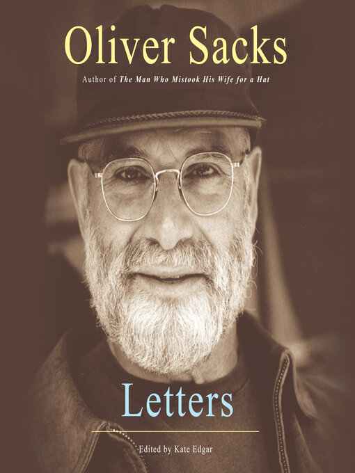 Title details for Letters by Oliver Sacks - Wait list